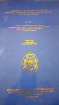 Image of Kebijakan Luar Negeri Rusia Dalam Mempertahankan Keamanan Nasional Negara Di Wilayah Arktik
