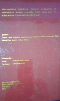 Pelaksanaaan Eksekusi Putusan Hadhanah di Pengadilan Agama Jakarta Pusat ( Stufi Kasis No.01eks/2014/PA.JP jo No.683/Pdt.G/2013 PA.JP