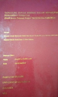 Image of Tanggung Jawab Direksi Dalam Kepailitan Perseroan Terbatas (Studi kasus Putusan Nomor 706 K/Pdt.Sus-Pailitt/2021)