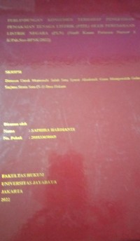 Image of Perlindungan Konsumen Terhadap Penertiban Pemakaian Tenaga Listrik (P2TL) Oleh Perusahaan Listrik Negara (PLN) (Studi Kasus Putusan Nomor 1K/Pdt.Sus-BPSK/2022)