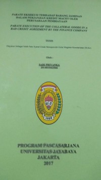 Parate Eksekusi Terhadap Barang Jaminan Dalam Perjanjian Kredit Macet Oleh Perusahaan Pembiayaan