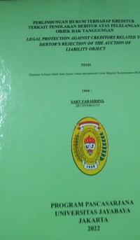 Perlindungan Hukum Terhadap Kreditur Terkait Penolakan Debitur Atas Pelelangan Objek Hak Tanggungan