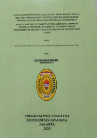 Image of Analisis Kewenangan Jaksa Agung Muda Bidang Oidana Militer Terhadap Penuntutan Yang Dilakukan Oleh Oditur Dalam Penangan Perkara Koneksitas