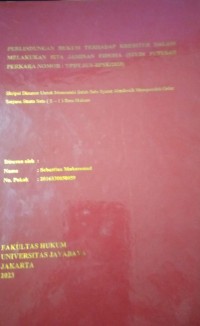 Perlindungan Hukum Terhadap Kreditur Dalam Melakukan Sita Jaminan Fidusia (Studi Putusan Perkara Nomor: 7/Pdt.Sus-BPSK/2018)