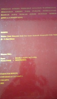 Image of Tinjauan Yuridis Terhadap Gugatan Wanprestasi Perjanjian Kredit Pada PT. Bank Pembangunan Daerah Jawa Tengah (Studi Putusan Nomor 2/Pdt.G.S/2018/PN KBM)