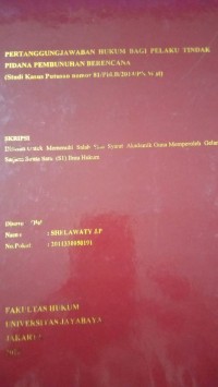 Image of Pertanggung Jawaban Hukum Bagi Pelaku Tindak Pidana Pembunuhan Berencana (Studi Kasus Putusan Nomor 81/Pid.B/2014/PN.Wat)