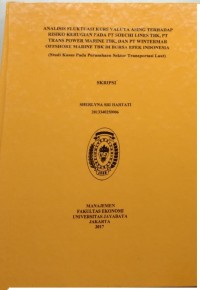 Analisis Fluktuasi Kurs Valuta Asing Terhadap Risiko Kerugian Pada PT Soechi Lines Tbk, PT Trans Power Marine Tbk, Dan PT Wintermar Offshore Marine Tbk DI Bursa Efek Indonesia (Studi kasus Pada Perusahaan Sektor Transportasi Laut)