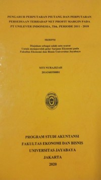 Image of Pengaruh Perputaran Piutang dan Perputaran Piutang dan Perputaran Perputaran Persedian Terhadap Net Profit Margin Pada PT Unilever Indonesia, Tbk. Periode 2011 - 2018