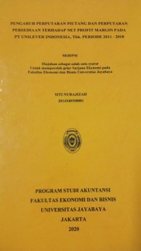 Pengaruh Perputaran Piutang dan Perputaran Piutang dan Perputaran Perputaran Persedian Terhadap Net Profit Margin Pada PT Unilever Indonesia, Tbk. Periode 2011 - 2018