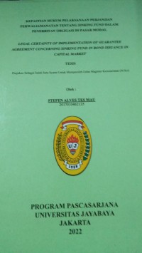 Image of Kepastian Hukum Pelaksanaan Perjanjian Perwaliamanatan Tentang Sinking Fund Dalam Penerbitan Obligasi Di Pasar Modal