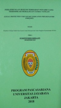 Perlindungan Hukum Terhadap Notaris Yang Terindikasi Pemalsuan Tanda Tangan