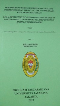 Perlindungan Hukum Kreditur Dalam Gadai Saham Perseroan Terbatas Terkait Hak Suara Pada Pemegang Saham