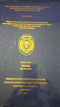 Pengaruh Motivasi Terhadap Kinerja Pegawai Kantor UPTD Kecamatan Wiwirano Kabupaten Konawe Utara