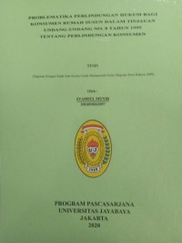 Problematika Perlindungan Hukum Bagi Konsumen Rumah Susun Dalam Tinjauan Undang-Undang No. 8 Tahun 1999 Tentang Perlindungan Konsumen