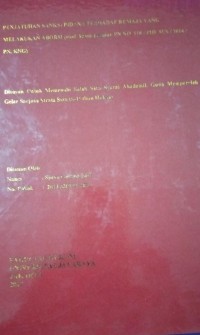 Penjatuhan Sanksi Pidana Terhadap Remaja Yang Melakukan Aborsi (Studi Kasus Putusan PN No.118/PID.SUS/2014/PN.KNG)