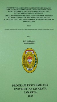 Perlindungan Hukum Bagi Konsumen Online Terkait Dengan penampilan Produk Makanan Yang Diterima Tidak Sesuai Dengan Yang Ditawarkan Dalam Aplikasi