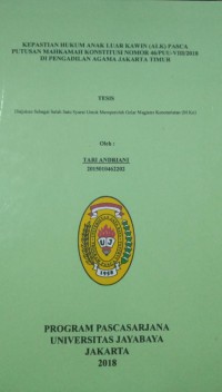 Kepastian Hukum Anak Luar Kawin (ALK) Pasca Putusan Mahkamah Konstitusi Nomor 46/PUU-VIII/2010 Di Pengadilan Agama Jakarta Timur