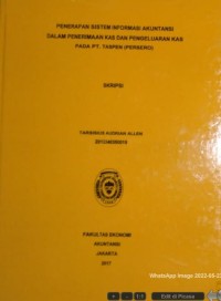 Penerapan Sistem Informasi Akuntansi Dalam Penerimaan Kas dan Pengeluaran Kas Pada PT. Taspen (Persero)