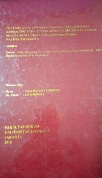 Pertanggung Jawaban Pidana Deelneming Dan Samenloop Pada Tindal Pidana Korupsi Dan Tindak Pidana Pencucian Uang (Studi Kasus Putusan No. 1195K/Pid.Sus/2014)