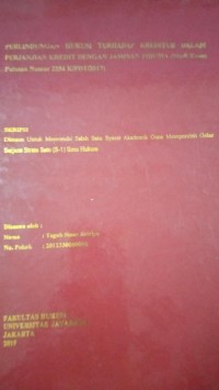 Perlindungan Hukum Terhadap Kreditur Dalam Perjanjian Kredit Dengan Jaminan Fidusia (Studi Kasus Putusan Nomor 2254 K/PDPT/2017