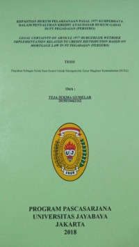 Kepastian Hukum Pelaksanaan Pasal 1977 KUHPerdata Dalam Penyaluran Kredit Atas Dasar Hukum Gadai Di PT Pegadaian ( PERSERO )