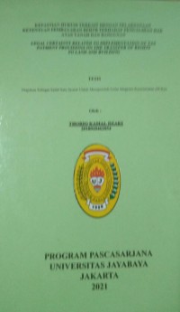 Kepastian Hukum Terkait Dengan Pelaksanaan Terkait Dengan Pelaksanaan Ketentuan Pembayaran BPHTB Terhadap Pengalihan Hak Atas Tanah Dan Bangunan