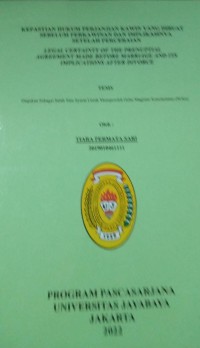 Kepastian Hukum Perjanjian Kawin Yang Dibuat Sebelum Perkawinan Dan Implikasinya Setelah Perceraian