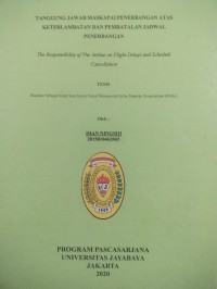 Tanggung Jawab Maskapai Penerbangan Atas Keterlambatan Dan Pembatalan Jadwal Penerbangan