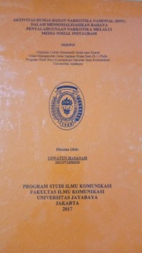 Image of Aktivitas Humas Badan Narkotika Nasional (BNN) Dalam Mensosialisasikan Bahaya Penyalahgunaan Narkotika Melalui Media Sosial Instagram