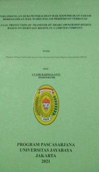 PERLINDUNGAN HUKUM PERALIHAN HAK KEPEMILIKAN SAHAM BERDASARKAN HAK WARIS DALAM PERSEROAN TERBATAS