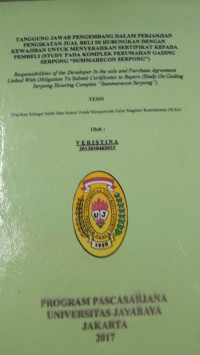 Tanggungjawab Pengembang Dalam Perjanjian Pengikatan Jual Beli Di Hubungkan Dengan Kewajiban Untuk Menyerahkan Sertipikat Kepada Pembeli