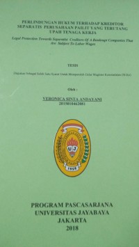 Image of Perlindungan Hukum Terhadap Kreditor Separatis Perusahaan Pailit Yang Terutang Upah Tenaga Kerja