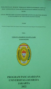 Perlindungan Hukum Terhadap debitur Pemberi jaminan hak Tanggungan Dalam penyelesaian Kredit Macet Di Bank