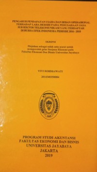 Image of Pengaruh Pendapatan Usaha dan Beban Operasional Terhadap Laba Bersih Pada Perusahaan Jasa Subsektor Telekomunikasi Yang Terdaftar di Bursa Efek Indonesia Periode 2016 - 2018