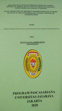 Image of Perlindungan Hukum Terhadap Pemegang Saham Minoritas Akibat Adanya Dilusi Saham Dalam Rapat Umum Pemegang Saham Luar Biasa