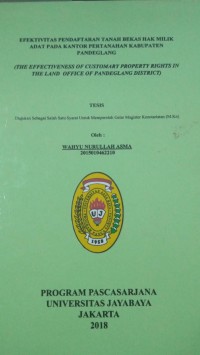 Efektivitas Pendaftaran Tanah Bekas Hak Milik Adat Pada Kantor Pertanahan Kabupaten Pandeglang