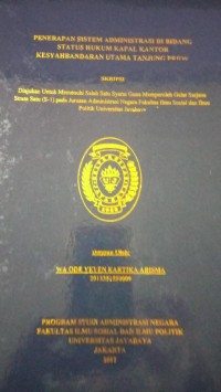 Penerapan Sistem Administrasi Di Bidang Status Hukum Kapal Kantor Kesyahbandaran Utama Tanjung Priok