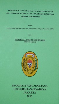 Penerapan Asas Keadilan DalamPengenaan Bea Perolehan Hak Atas Tanah Dan Bangunan Akibat Pewarisan