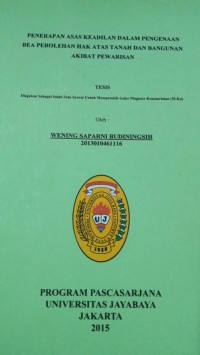Image of Penerapan Asas Keadilan DalamPengenaan Bea Perolehan Hak Atas Tanah Dan Bangunan Akibat Pewarisan