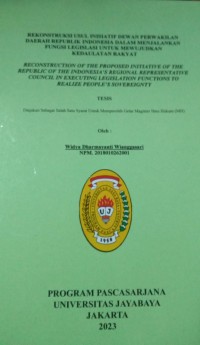 Rekonstruksi Usul Inisiatif Dewan Perwakilan Daerah Republik Indonesia Dalam menjalankan Fungsi Legislasi Untuk Mewujudkan Kedaulatan Rakyat