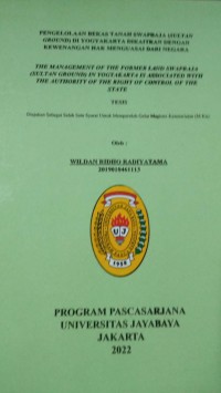 Pengelolaan Bekas Tanah Swapraja (Sultan Ground) Di Yogyakarta Dikaitkan Dengan Kewenangan Hak Menguasai Dari Negara