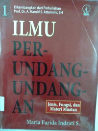 Image of Ilmu Perundang-Undangan (1) (Jenis, Fungsi, dan Materi Muatan)