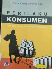 Perilaku Konsumen Teori dan Penerapannya dalam Pemasaran