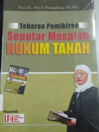 Tebaran Pemikiran Seputar Masalah Hukum Tanah