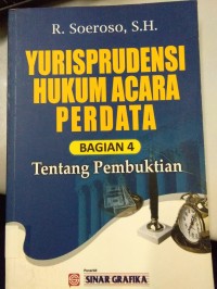 Image of Yurisprudensi Hukum Acara Perdata (Bagian 4) Tentang Pembuktian