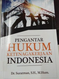 Image of Pengantar Hukum Ketenagakerjaan Indonesia