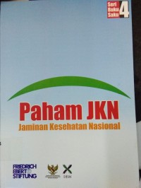 Paham JKN Jaminan Kesehatan Nasional