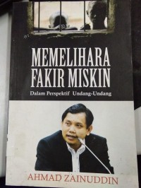 Memelihara Fakir Miskin Dalam Perspektif Undang-Undang