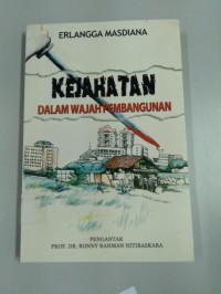 Kejahatan Dalam Wajah Pembangunan