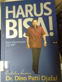 Harus Bisa! Seni memimpin ala SBY